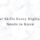 7 Essential Skills Every Digital Marketer Needs to Know